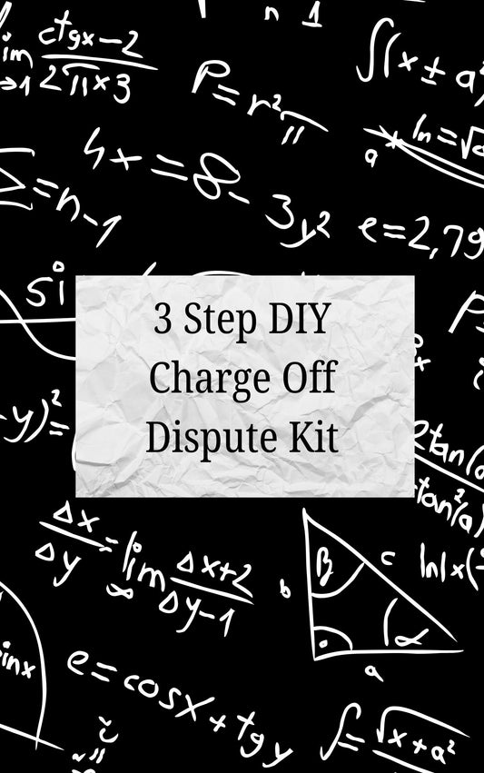 3 Step DIY Charge Off Dispute Kit