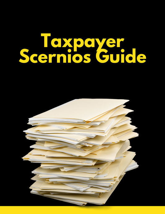Taxpayer Scenarios Guide